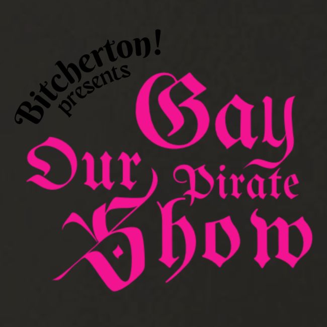 Our Gay Pirate Show