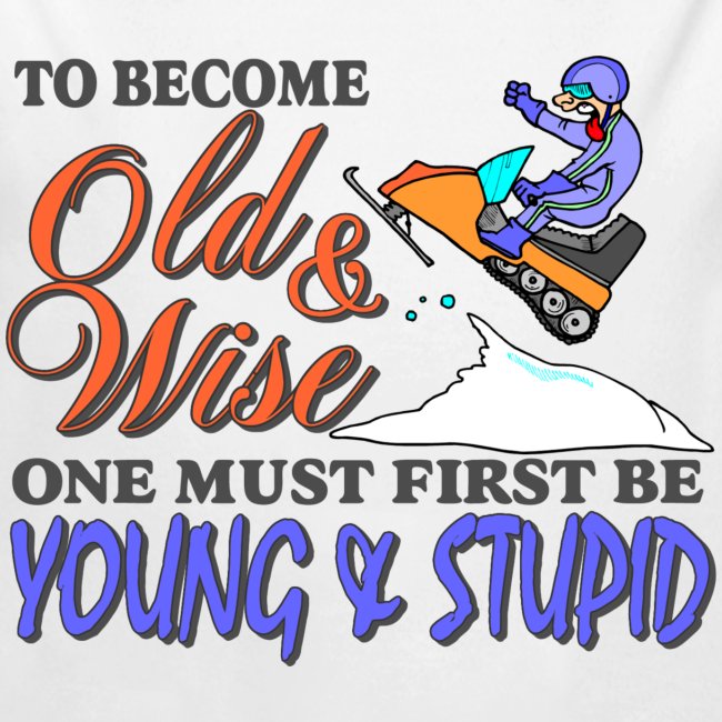 To Become Old & Wise