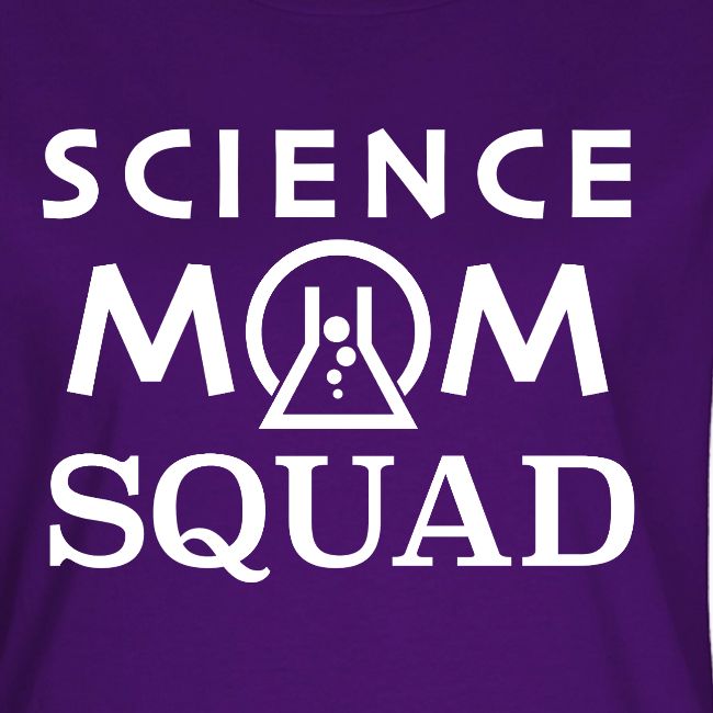Science Mom Squad White