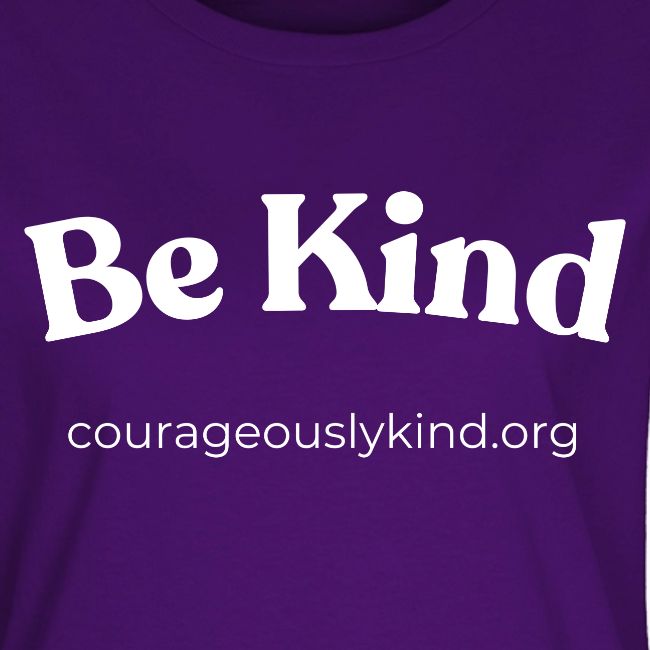 Be Kind!