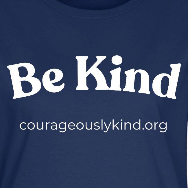 Be Kind!