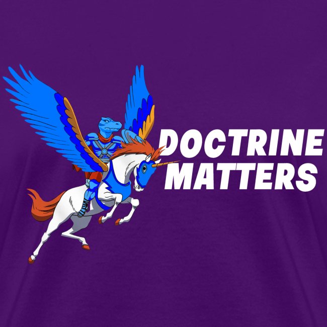 Doctrine Matters - Unicorn Edition!