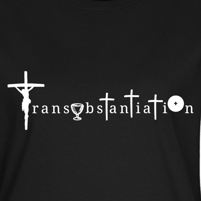 Transubstantiation