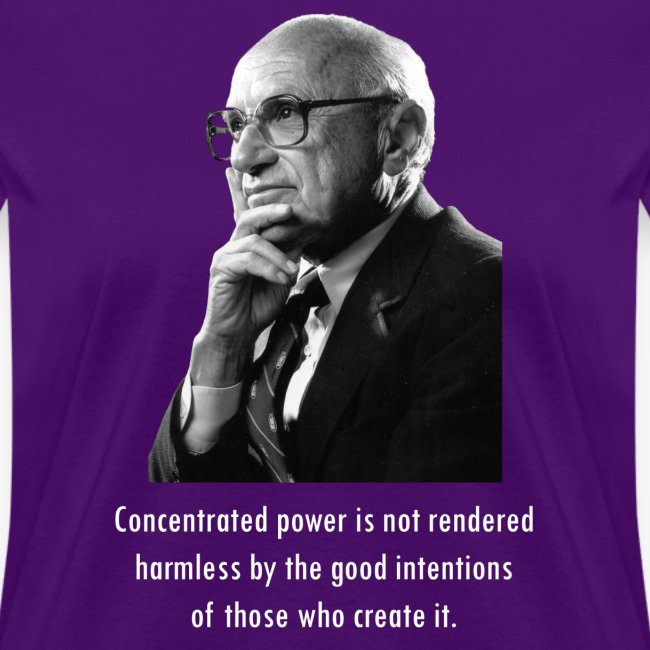 Milton Friedman Concentrated Power white