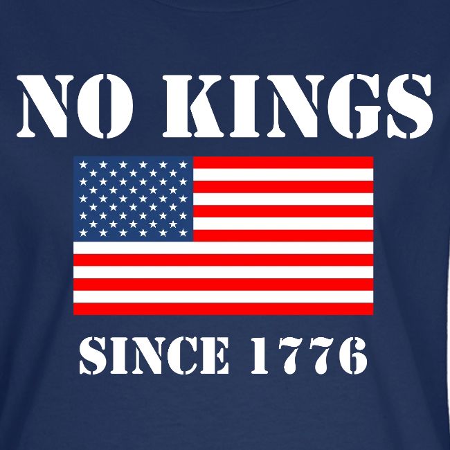 NO KINGS Since 1776