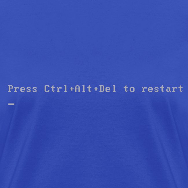 Press Ctrl Alt Del to restart