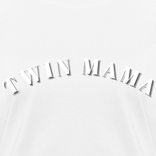 twin mama - Women's T-Shirt