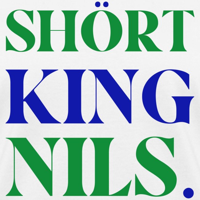 Shört King Nils.