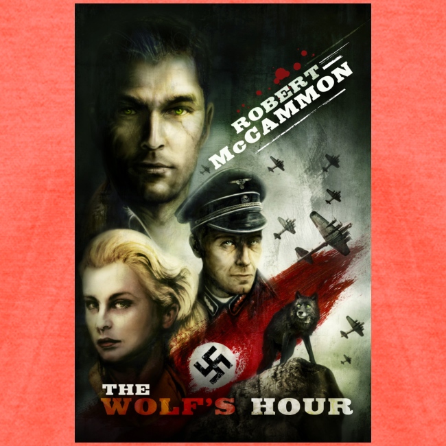 The Wolf's Hour by Robert McCammon