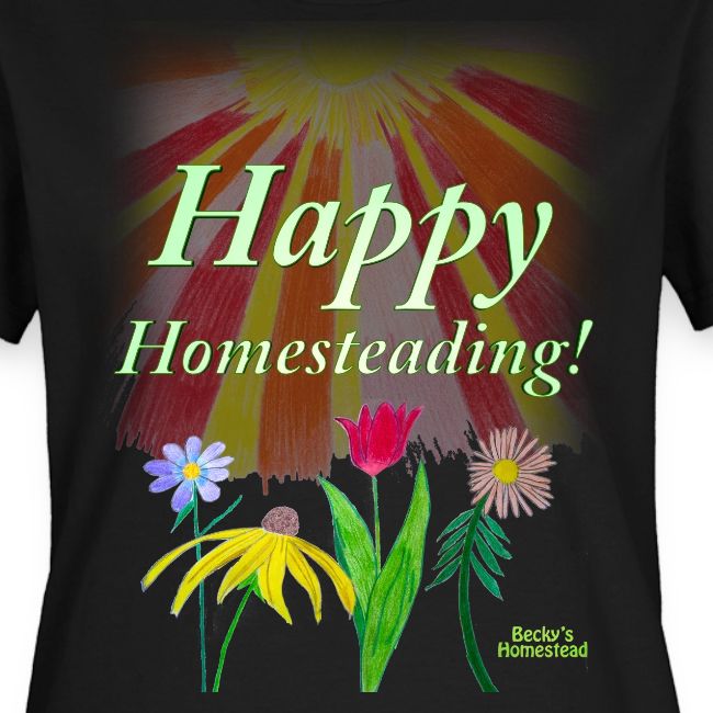 Happy Homesteading