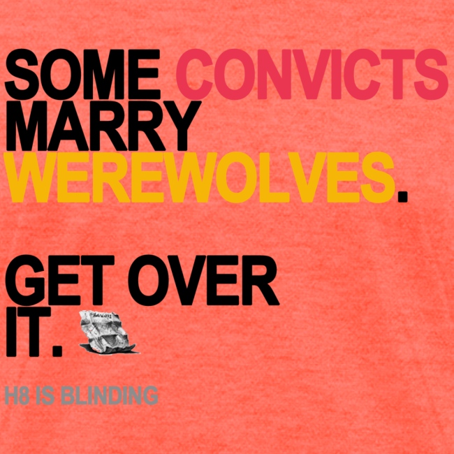 some convicts marry werewolves lg transp