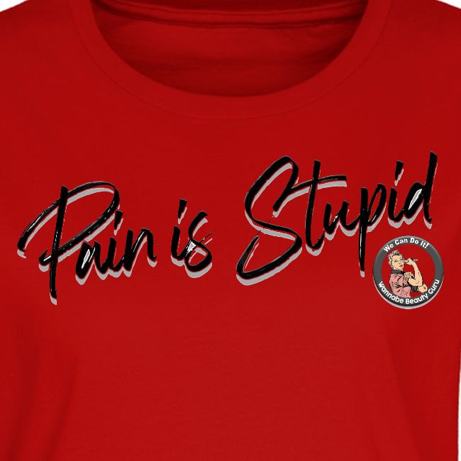 Pain Is Stupid black font