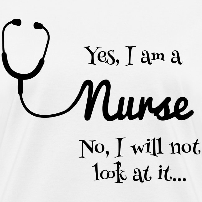 Yes, I am a nurse