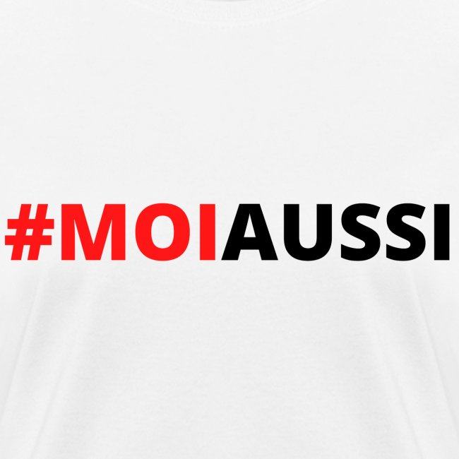#MOIAUSSI