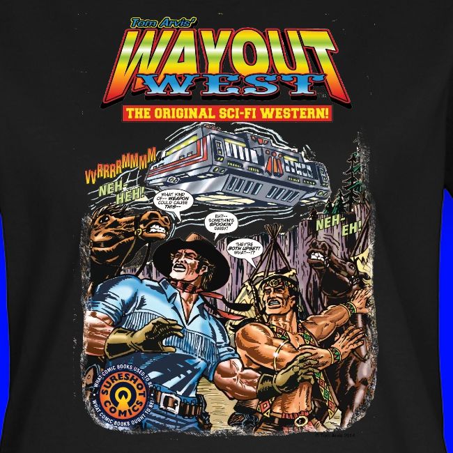 Wayout West-The Original Sci-Fi Western T-Shirt