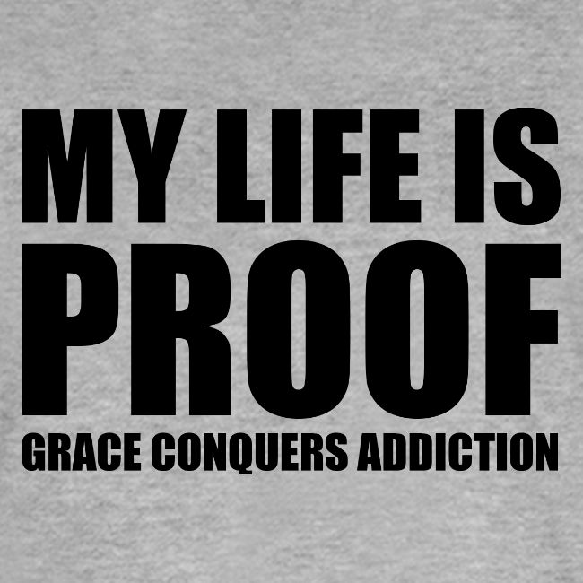 Proof: Grace Conquers Addiction