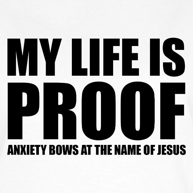 Proof: Anxiety Bows At Jesus Name
