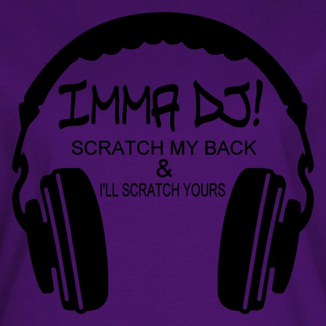 I'M A DJ!