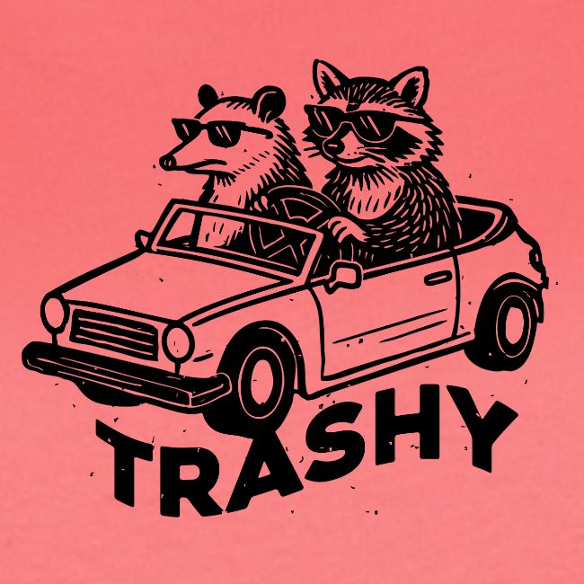 Trashy