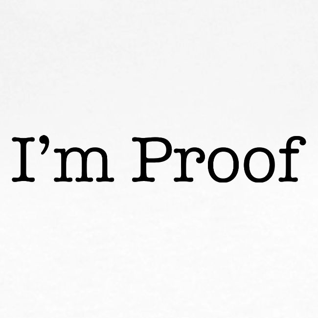 I'm Proof 2