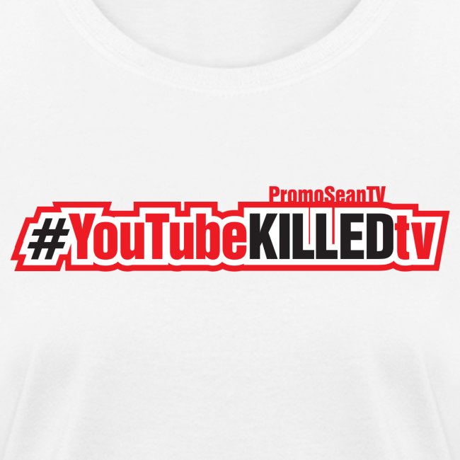 youtube killed tv tshirt print2 png