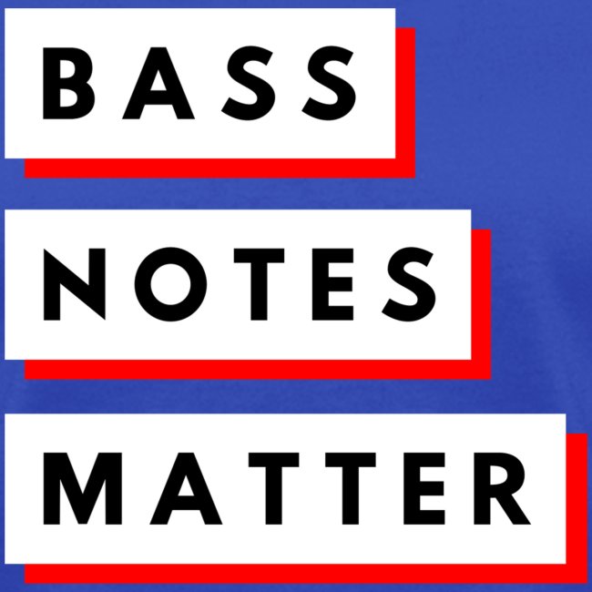 Bass Notes Matter Red