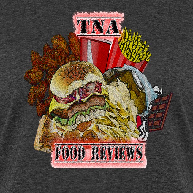 TNA Food Reviews