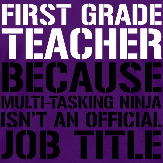 First Grade Ninja Teacher Funny Teacher T-Shirt