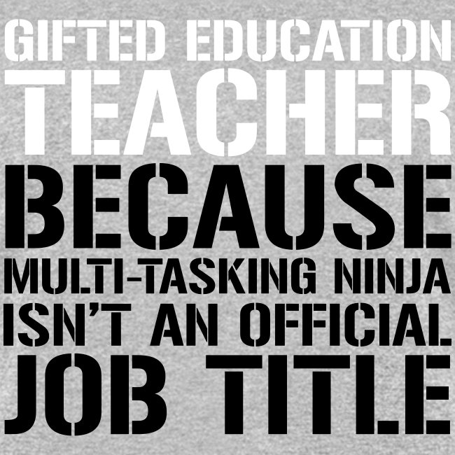 Gifted Education Ninja Teacher Funny Teacher Tee