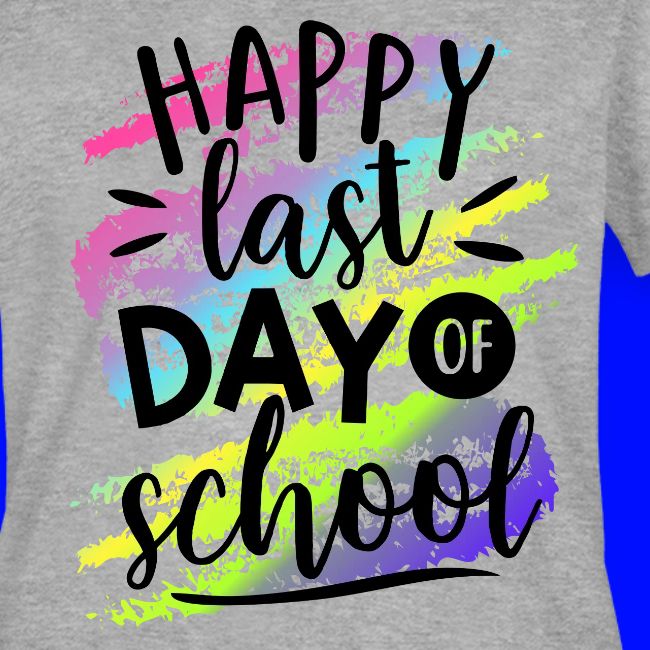 Happy Last Day of School Teacher T-Shirts