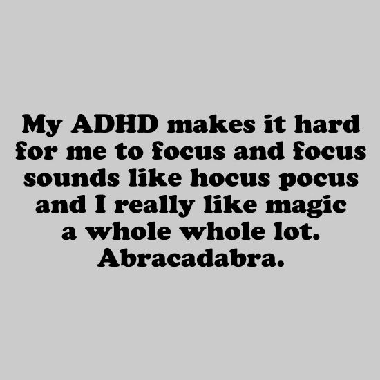 Attention Deficit Disorder Funny Quotes 14+ Best ADHD Quotes