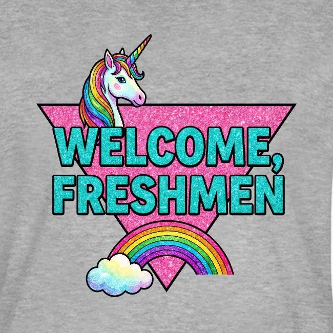"Welcome, Freshmen"