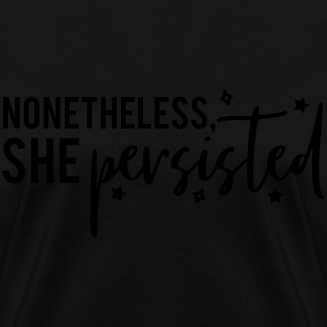 nonetheless she persisted