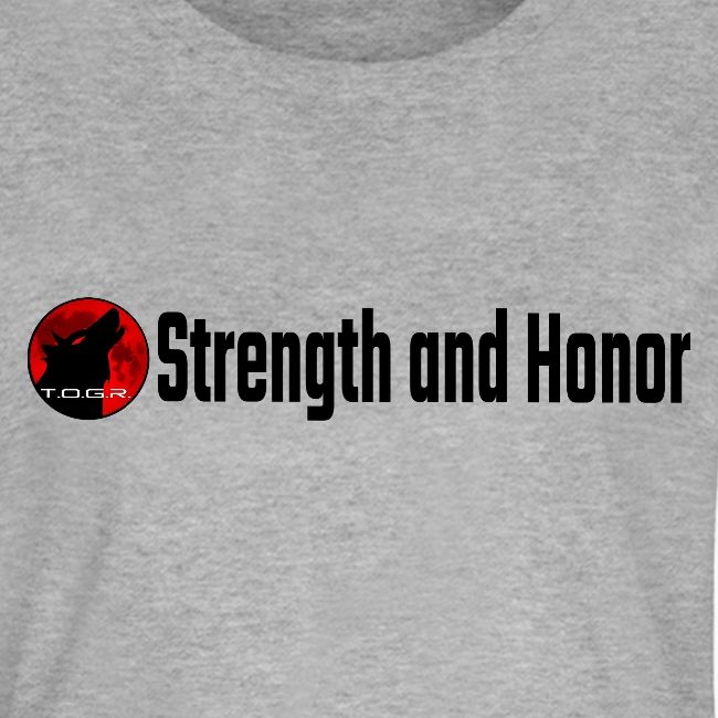 Strength and Honor - Black Letters