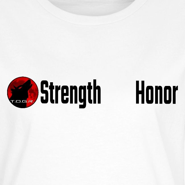 Strength and Honor - Black and White Letters