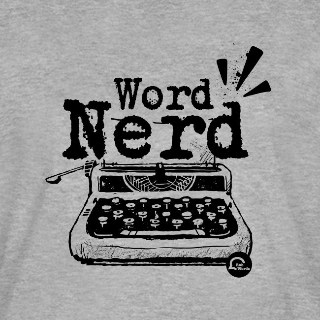 Word Nerd! (black)