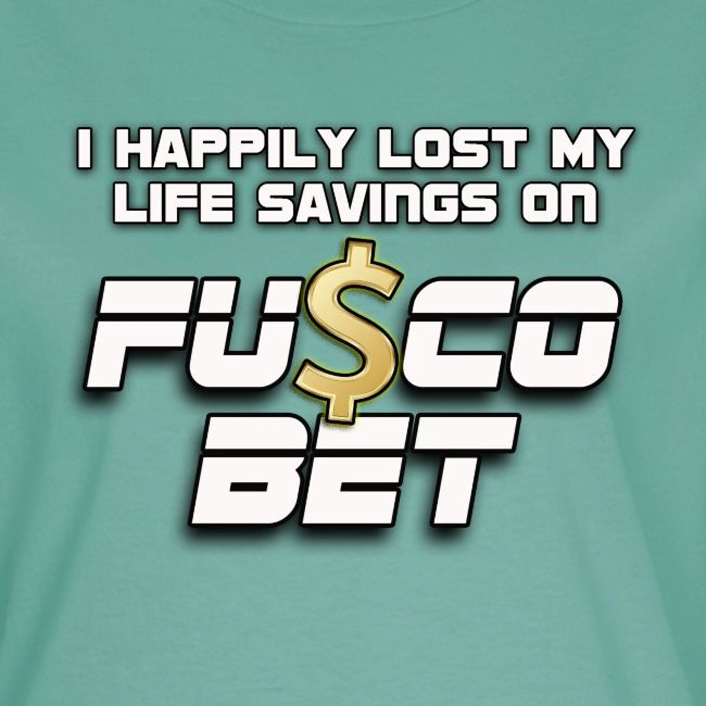 "I LOST ON FUSCOBET"