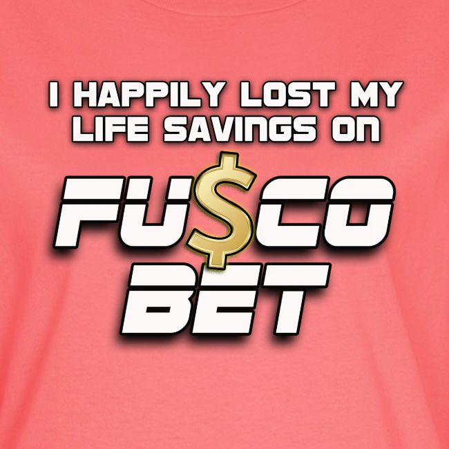 "I LOST ON FUSCOBET"