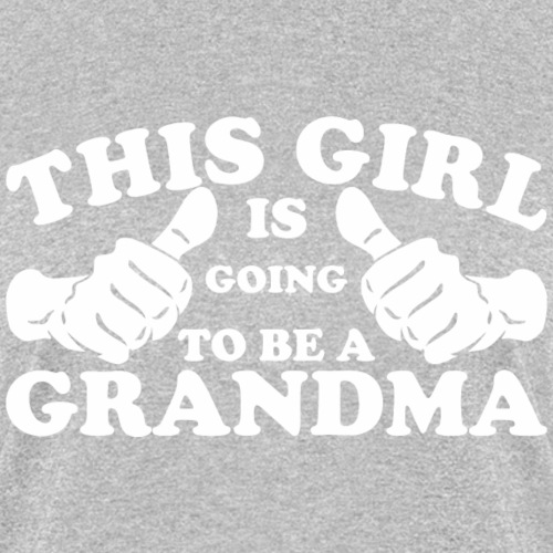 This Girl Is Going to Be A Grandma - Women's T-Shirt