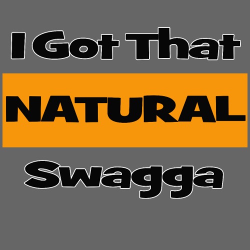 Natural Swagga - Women's T-Shirt