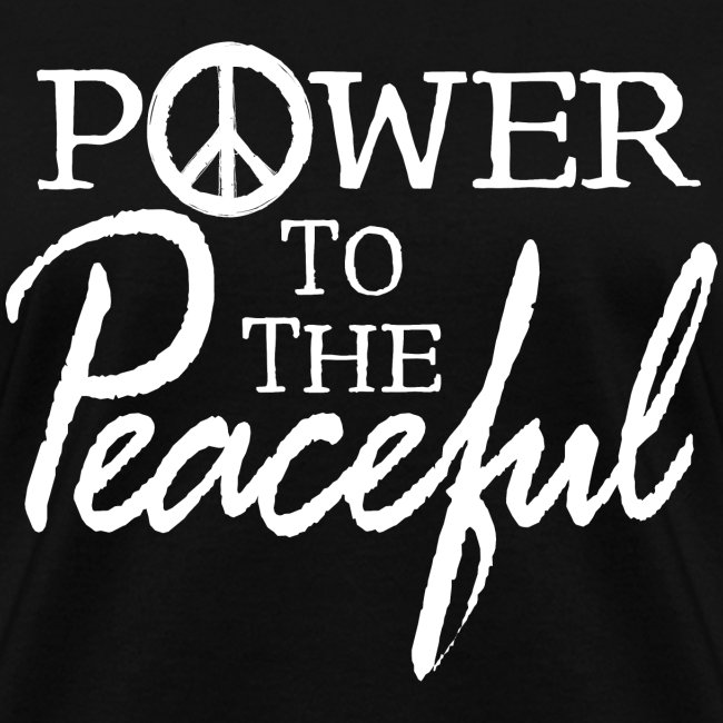 Power To The Peaceful - White