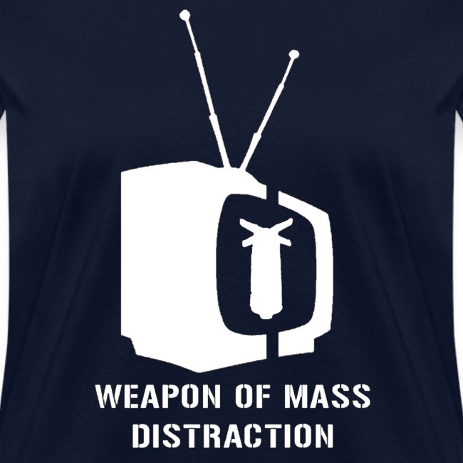 weapon of mass distraction
