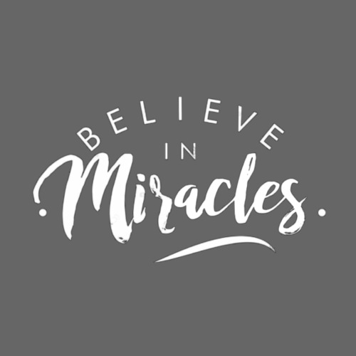 Believe in Miracles - White - Women's T-Shirt