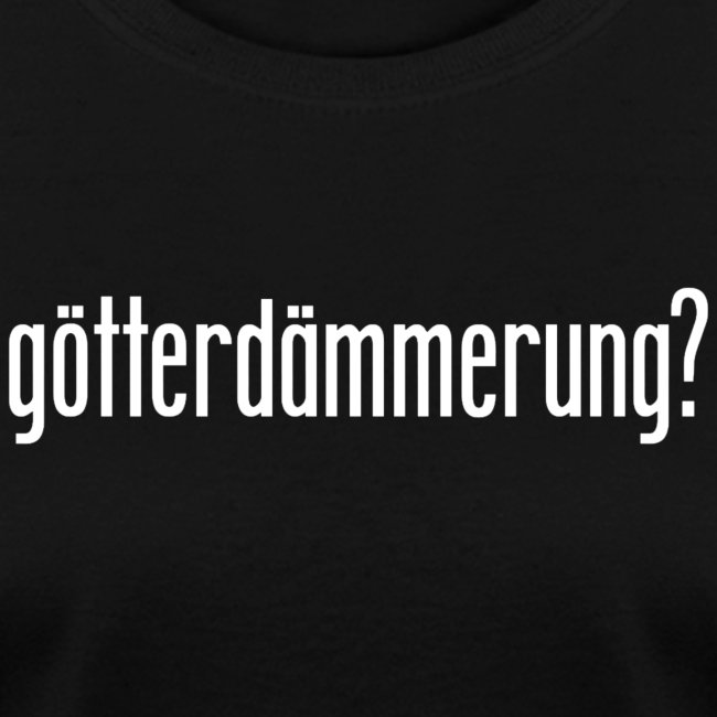 gotterdammerung (shirt)