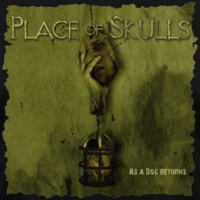 Place of Skulls - As a Dog Returns (shirt)