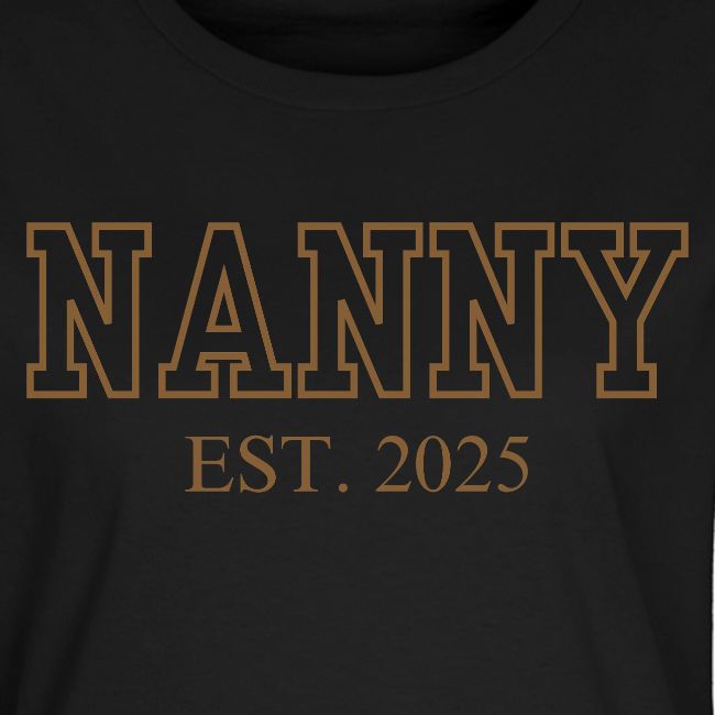 Nanny Est. 2025 (Brown Font)