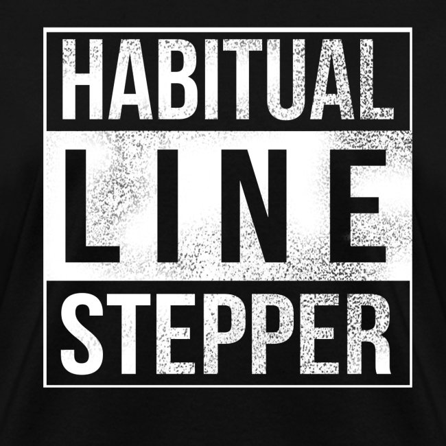 Habitual Line Stepper