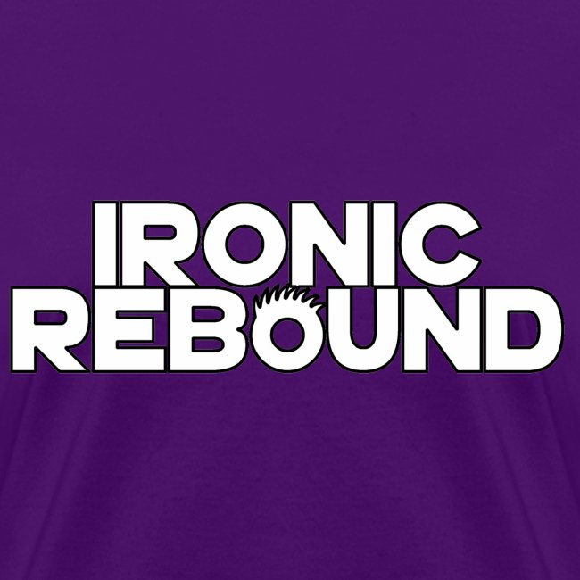 ironic rebound