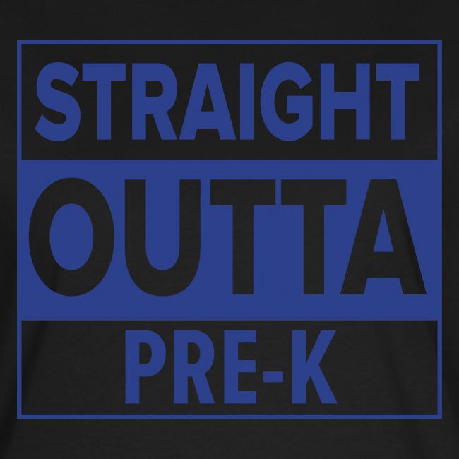straightoutta prek
