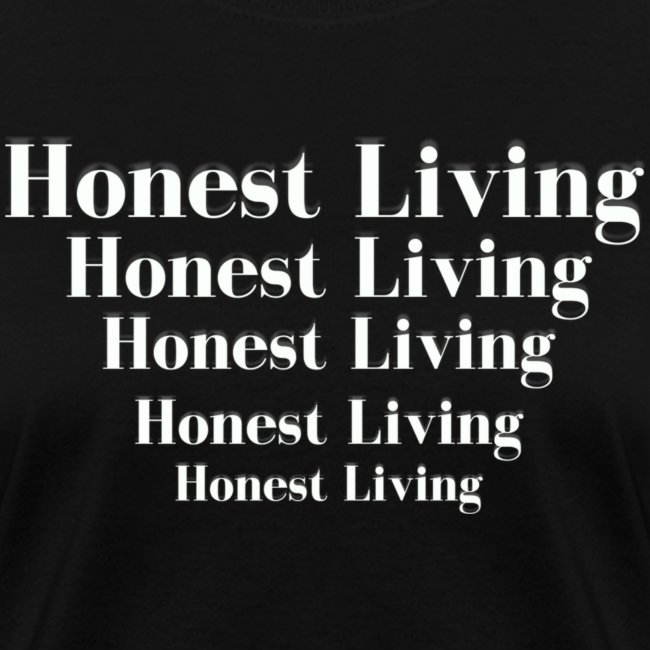 Honest Living Rent shirt